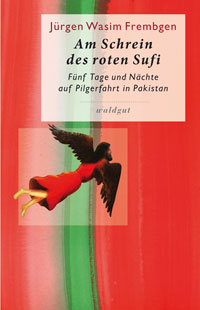 Buchcover Am Schrein des roten Sufi